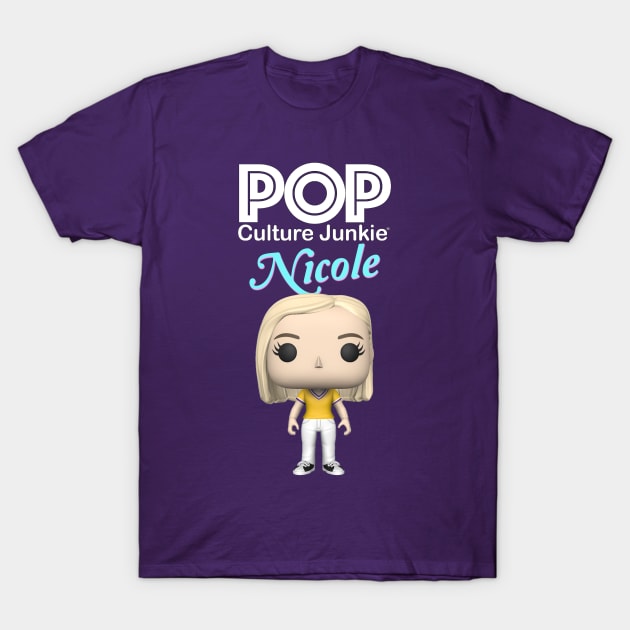 Pop Culture Junkie Nicole T-Shirt by Pop Culture Entertainment